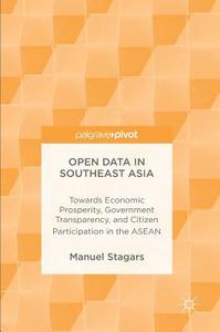 Open Data in Southeast Asia di Manuel Stagars edito da Springer-Verlag GmbH