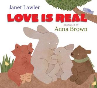Love Is Real di Janet Lawler edito da HARPERCOLLINS