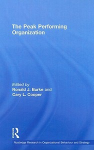 The Peak Performing Organization di Ronald J. Burke edito da Routledge