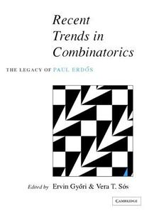 Recent Trends in Combinatorics edito da Cambridge University Press