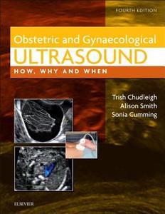 Obstetric & Gynaecological Ultrasound di Trish Chudleigh edito da Elsevier Health Sciences