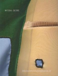Material Culture di Frances Colpitt edito da Texas Christian University Press