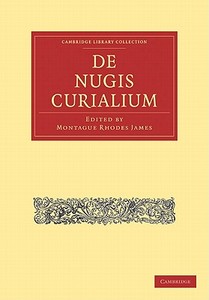 De Nugis Curialium di Walter Map edito da Cambridge University Press