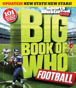 Big Book of Who Football (Revised & Updated) di The Editors of Sports Illustrated Kids edito da Sports Illustrated Kids