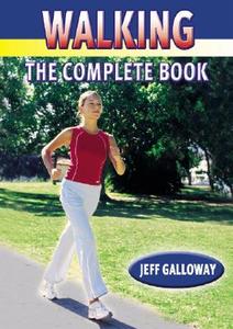 Walking: The Complete Book di Jeff Galloway edito da MEYER & MEYER SPORT