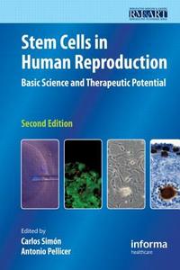Stem Cells In Human Reproduction edito da Informa Healthcare