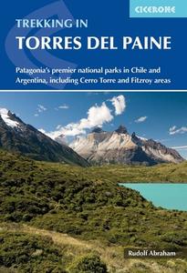 Trekking In Torres Del Paine di Rudolf Abraham edito da Cicerone Press