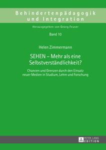 SEHEN - Mehr als eine Selbstverständlichkeit? di Helene Zimmermann edito da Lang, Peter GmbH