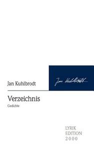 Verzeichnis di Jan Kuhlbrodt edito da Lyrikedition 2000