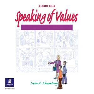Speaking Of Values 1 Classroom Audio Cds (3) di Irene E. Schoenberg edito da Pearson Education (us)