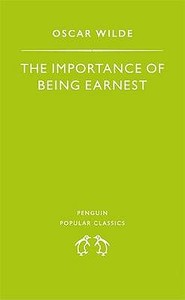 Importance of Being Earnest di Oscar Wilde edito da Penguin Books, Limited (UK)