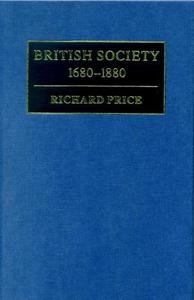 British Society 1680-1880 di Richard Price edito da Cambridge University Press