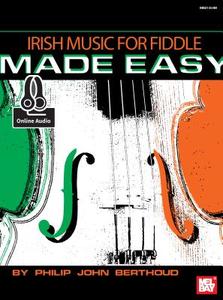 BERTHOUD IRISH MUSIC FIDDLE EASY BK AUD di Philip John Berthoud edito da OMNIBUS PRESS