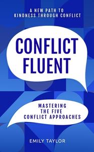 Conflict Fluent di Emily Taylor edito da Collaborative Book Works