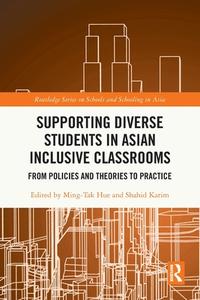 Supporting Diverse Students In Asian Inclusive Classrooms edito da Taylor & Francis Ltd