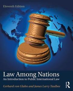 Law Among Nations di Gerhard von Glahn, James Larry Taulbee edito da Taylor & Francis Ltd