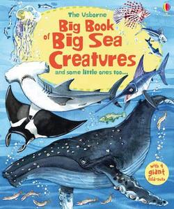 Big Book Of Big Sea Creatures di Minna Lacey edito da Usborne Publishing Ltd