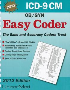 ICD-9-CM Easy Coder: OB/GYN di Paul K. Tanaka edito da Unicor Medical..