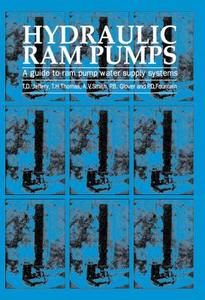 Jeffrey, T:  Hydraulic Ram Pumps di T. D. Jeffrey edito da Practical Action Publishing