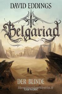 Belgariad - Der Blinde di David Eddings edito da Blanvalet Taschenbuchverl
