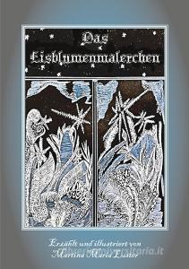 Das Eisblumenmalerchen di Martina Maria Luster edito da Books on Demand