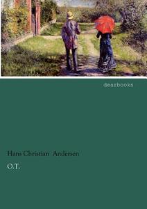 O.T. di Hans Christian Andersen edito da dearbooks
