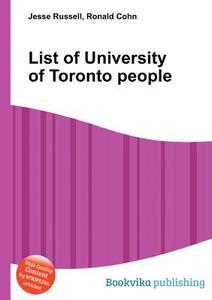 List Of University Of Toronto People edito da Book On Demand Ltd.