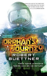 Orphan's Journey di Robert Buettner edito da ORBIT