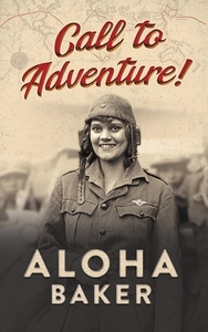 Call To Adventure! di Aloha Baker edito da Dover Publications Inc.