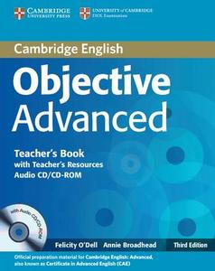Objective Advanced Teacher\'s Book With Teacher\'s Resources Audio Cd/cd-rom di Felicity O'Dell, Annie Broadhead edito da Cambridge University Press