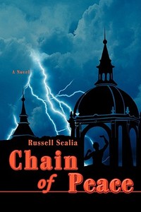 Chain of Peace di Russell Scalia edito da iUniverse