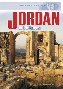 Jordan in Pictures di June Swanson, Diane L. Burns, Jeffrey Zuehlke edito da Lerner Publications
