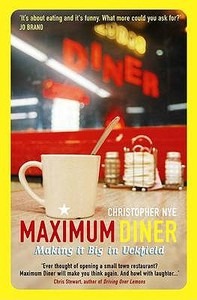 Maximum Diner di Christopher Nye edito da Sort of Books