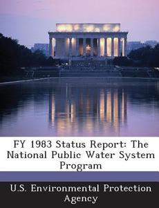 Fy 1983 Status Report edito da Bibliogov