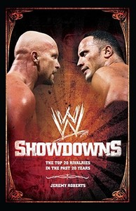 Showdowns: Revisiting the Top 20 Rivalries in the Past 20 Years WWE di Roberts edito da Simon & Schuster