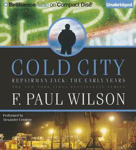 Cold City di F. Paul Wilson edito da Brilliance Corporation