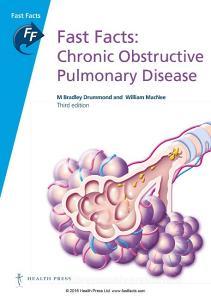 Fast Facts: Chronic Obstructive Pulmonary Disease di William MacNee, Bradley M. Drummond edito da Health Press Limited