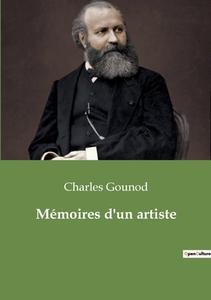 Mémoires d'un artiste di Charles Gounod edito da Culturea
