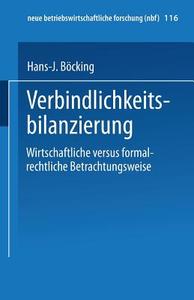 Verbindlichkeitsbilanzierung di Hans-J. Böcking edito da Gabler Verlag