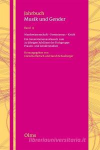 Musikwissenschaft - Feminismus - Kritik edito da Olms Georg AG