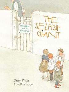 The Selfish Giant di Oscar Wilde, Lisbeth Zwerger edito da MINEDITION