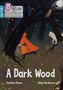 A Dark Wood di Caroline Green edito da HarperCollins Publishers