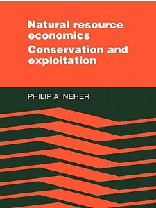 Natural Resource Economics di Philip A. Neher edito da Cambridge University Press