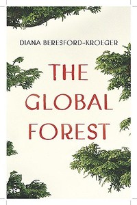 The Global Forest di Diana Beresford-Kroeger edito da Viking Books