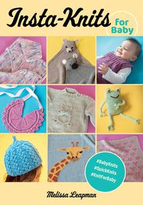 InstaKnits For Baby di Melissa Leapman edito da Stackpole Books