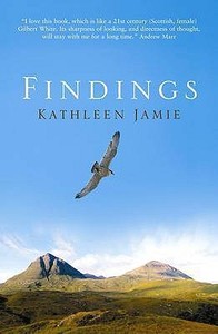 Findings di Kathleen Jamie edito da Sort of Books