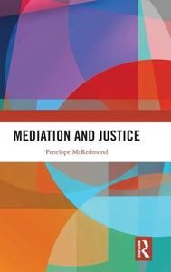 Mediation And Justice di Penelope McRedmond edito da Taylor & Francis Ltd