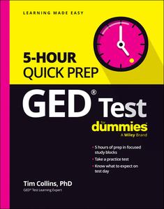 GED Test 5-Hour Quick Prep For Dummies di Tim Collins edito da FOR DUMMIES