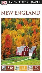 New England di DK Publishing edito da DK Eyewitness Travel