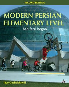 Modern Persian, Elementary Level di Iago Gocheleishvili edito da Anthem Press
